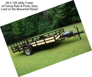 6ft X 12ft Utility Trailer w/Tubing Rails & Posts, Easy Load on the Beavertail Ramp!
