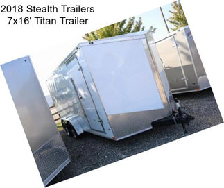 2018 Stealth Trailers 7x16\' Titan Trailer