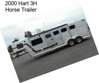 2000 Hart 3H Horse Trailer