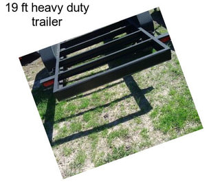 19 ft heavy duty trailer