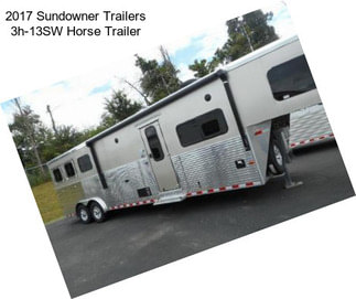 2017 Sundowner Trailers 3h-13SW Horse Trailer