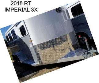 2018 RT IMPERIAL 3X