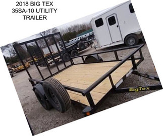 2018 BIG TEX 35SA-10 UTILITY TRAILER