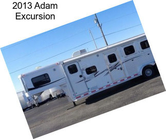 2013 Adam Excursion