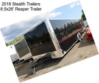 2018 Stealth Trailers 8.5x26\' Reaper Trailer