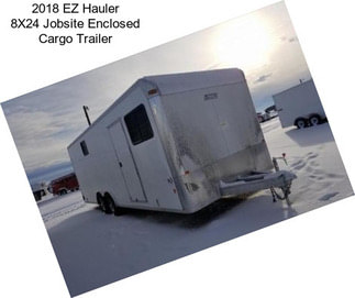 2018 EZ Hauler 8X24 Jobsite Enclosed Cargo Trailer