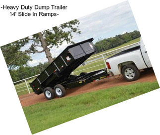 -Heavy Duty Dump Trailer 14\' Slide In Ramps-