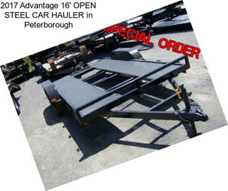 2017 Advantage 16\' OPEN STEEL CAR HAULER in Peterborough