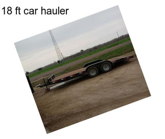 18 ft car hauler