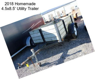 2018 Homemade 4.5x8.5\' Utility Trailer