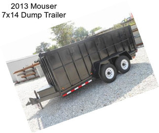 2013 Mouser 7x14 Dump Trailer