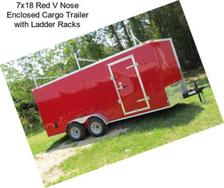 7x18 Red V Nose Enclosed Cargo Trailer with Ladder Racks