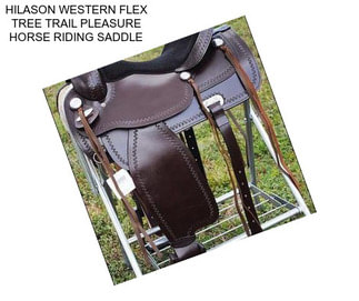 HILASON WESTERN FLEX TREE TRAIL PLEASURE HORSE RIDING SADDLE