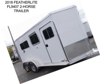 2018 FEATHERLITE FL9407 2-HORSE TRAILER