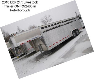 2018 Eby 24ft Livestock Trailer GNIRN2480 in Peterborough