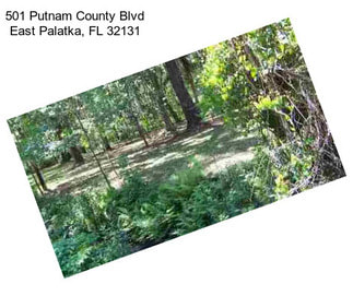 501 Putnam County Blvd East Palatka, FL 32131