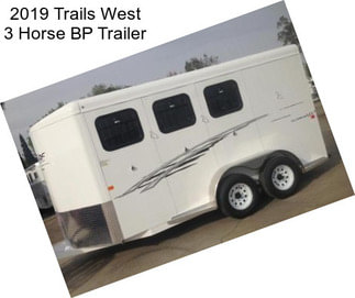 2019 Trails West 3 Horse BP Trailer