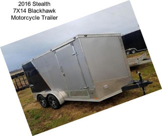 2016 Stealth 7X14 Blackhawk Motorcycle Trailer