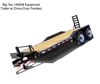 Big Tex 14000# Equipment Trailer w/ Drive-Over Fenders