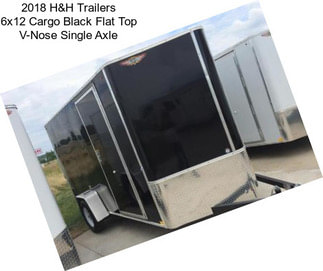 2018 H&H Trailers 6x12 Cargo Black Flat Top V-Nose Single Axle