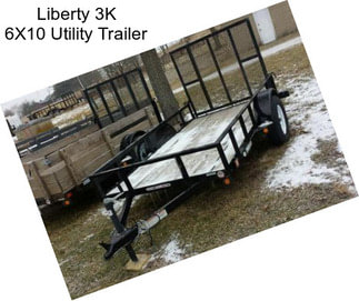 Liberty 3K 6X10 Utility Trailer