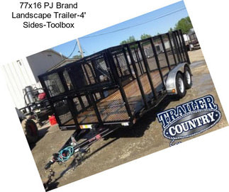 77x16 PJ Brand Landscape Trailer-4\' Sides-Toolbox