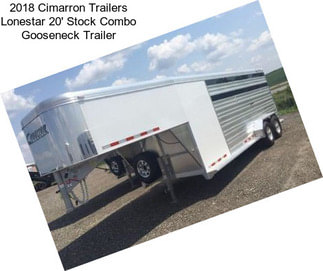 2018 Cimarron Trailers Lonestar 20\' Stock Combo Gooseneck Trailer