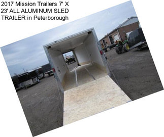 2017 Mission Trailers 7\' X 23\' ALL ALUMINUM SLED TRAILER in Peterborough