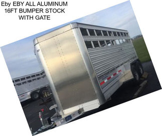 Eby EBY ALL ALUMINUM 16FT BUMPER STOCK WITH GATE
