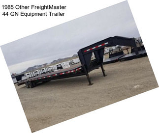 1985 Other FreightMaster 44 GN Equipment Trailer