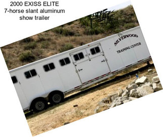 2000 EXISS ELITE 7-horse slant aluminum show trailer
