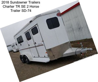 2018 Sundowner Trailers Charter TR SE 2 Horse Trailer SD-74