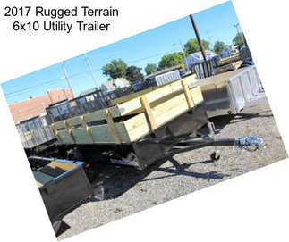 2017 Rugged Terrain 6x10 Utility Trailer