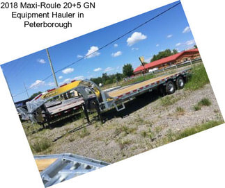 2018 Maxi-Roule 20+5 GN Equipment Hauler in Peterborough