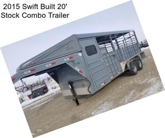 2015 Swift Built 20\' Stock Combo Trailer