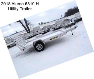 2018 Aluma 6810 H Utility Trailer