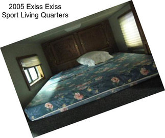 2005 Exiss Exiss Sport Living Quarters