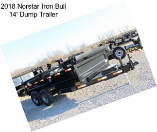 2018 Norstar Iron Bull 14\' Dump Trailer