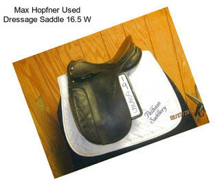 Max Hopfner Used Dressage Saddle 16.5\