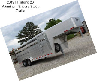 2019 Hillsboro 20\' Aluminum Endura Stock Trailer