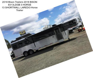 2018 Bison Trailers 2018 BISON 8313LDGB 3 HORSE 13 SHORTWALL LAREDO Horse Trailer