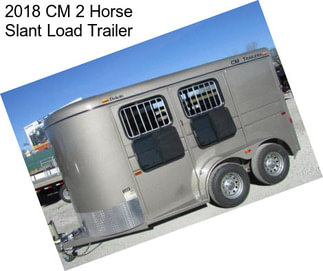 2018 CM 2 Horse Slant Load Trailer