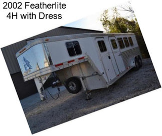 2002 Featherlite 4H with Dress