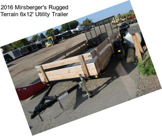 2016 Mirsberger\'s Rugged Terrain 6x12\' Utility Trailer