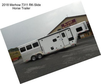 2018 Merhow 7311 RK-Slide Horse Trailer