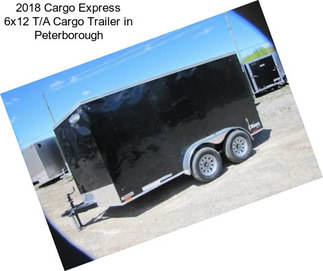 2018 Cargo Express 6x12 T/A Cargo Trailer in Peterborough