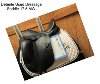 Detente Used Dressage Saddle 17.5\