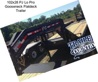 102x28 PJ Lo Pro Gooseneck Flatdeck Trailer