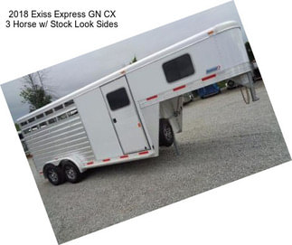 2018 Exiss Express GN CX 3 Horse w/ Stock Look Sides