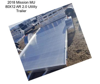 2018 Mission MU 80X12 AR 2.0 Utility Trailer